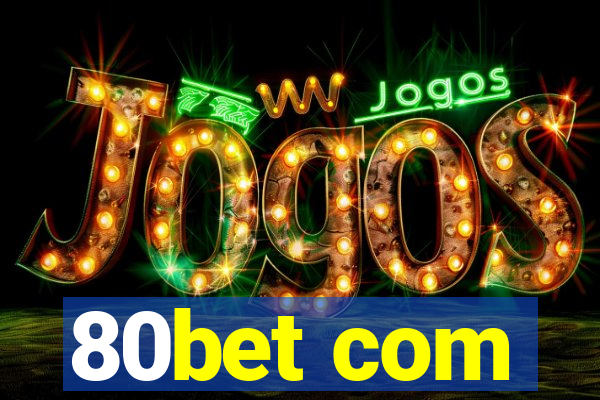 80bet com